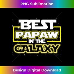 Best Papaw In The Galaxy - Sleek Sublimation PNG Download - Animate Your Creative Concepts