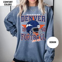 Comfort Colors Vintage Denver Sweatshirt, Denver Football Sweatshirt, Denver Football Crewneck, Denver Football Shirt, F