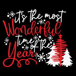 It's the most wonderful time of the year Svg, Christmas tree svg, Snowflakes svg, Winter Svg, Holidays Svg
