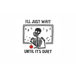I'll Just Wait Until It's Quiet Machine Embroidery Design. 3 Sizes. Funny Embroidery Design