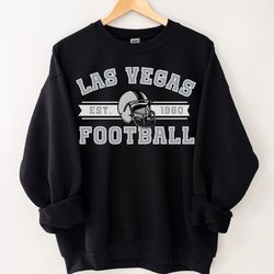 Las Vegas Football Sweatshirt, Las Vegas Raider, Vintage Style Las Vegas Football Shirt, Oakland Football Shirt, Las Veg