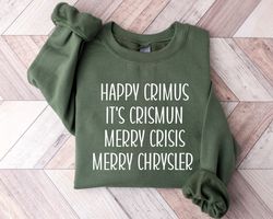 Merry Chrysler Sweatshirt and Hoodie, Happy Crimus, Vine Christmas Shirt, Christmas Gift Ideas, Merry Crisis Crewneck, F