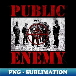 Public Enemy - Unique Sublimation PNG Download - Capture Imagination with Every Detail