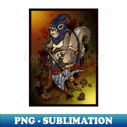 The Executioner of Nuts - Digital Sublimation Download File - Create with Confidence