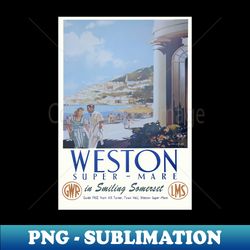 Vintage GWR travel poster advert for Weston Super - Mare - Instant PNG Sublimation Download - Fashionable and Fearless