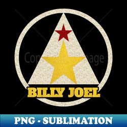 billy joel - Exclusive PNG Sublimation Download - Perfect for Sublimation Mastery