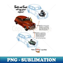 1946 FORD - advert - Stylish Sublimation Digital Download - Perfect for Sublimation Art
