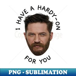 Funny Tom Hardy - High-Quality PNG Sublimation Download - Enhance Your Apparel with Stunning Detail