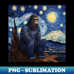 Sasquatch Starry Night Bigfoot Van Gogh Painting - PNG Transparent Sublimation File - Revolutionize Your Designs