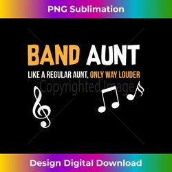 Band Aunt , Funny Marching Gift - Sleek Sublimation PNG Download - Enhance Your Art with a Dash of Spice