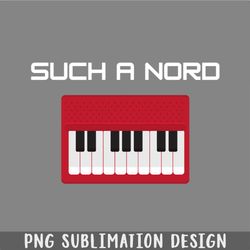 Such a Nord keyboard lovers PNG, Christmas PNG