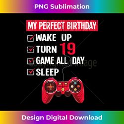 19 Years Old Gamer 19th Birthday Boy My Perfect Party Gift - Luxe Sublimation PNG Download - Lively and Captivating Visuals