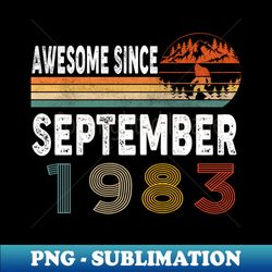 Awesome Since September 1983 - Stylish Sublimation Digital Download - Add a Festive Touch to Every Day