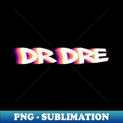 dr dre - Trendy Sublimation Digital Download - Enhance Your Apparel with Stunning Detail
