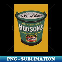 Vintage Hudsons Soap advert - PNG Sublimation Digital Download - Perfect for Creative Projects