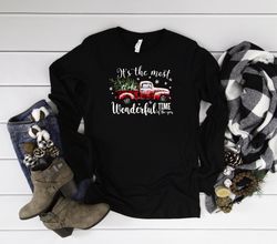 Its the Most Wonderful Time of the Year Long Sleeve Shirt, Vintage Truck Christmas Tree Shirt, Holiday Apparel, Long Sle