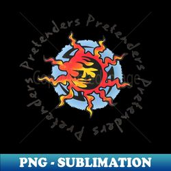 Pretenders - PNG Sublimation Digital Download - Unleash Your Creativity