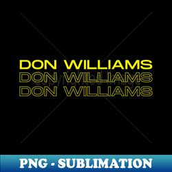DON WILLIAMS - PNG Transparent Sublimation File - Stunning Sublimation Graphics