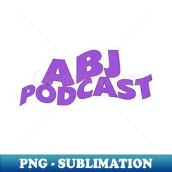 ABJ POdcast Sabbath 2 - Instant Sublimation Digital Download - Stunning Sublimation Graphics