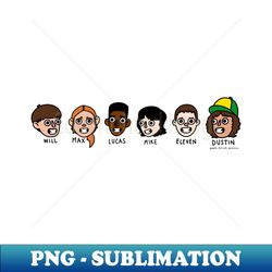 Stranger Things Kids - High-Resolution PNG Sublimation File - Perfect for Personalization