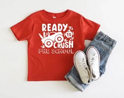 ready to crush preschool t-shirt, preschool shirt boy, gift for school kids, boys back to school shirt, boys school tee,