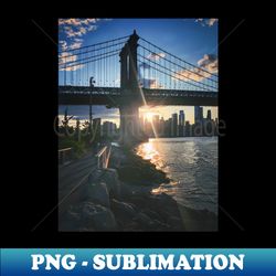 manhattan bridge skyline sun brooklyn new york city - premium sublimation digital download - fashionable and fearless