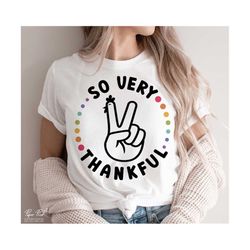 So very thankful SVG PNG File, Peace Sign Turkey Svg, Thanksgiving Sublimation File, Fall shirt Svg, Png Cut File for Cr