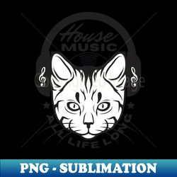HOUSE MUSIC  - Headphone Cat Black - Decorative Sublimation PNG File - Stunning Sublimation Graphics