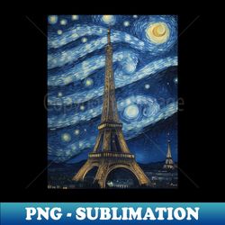 Starry Night in Paris Van gogh Inpired Painting for Van gogh Lover - PNG Transparent Sublimation File - Instantly Transform Your Sublimation Projects