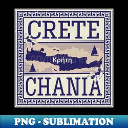 Chania Crete Greece - High-Resolution PNG Sublimation File - Unlock Vibrant Sublimation Designs