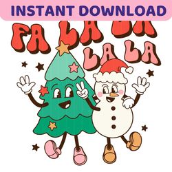 Fa La La La Christmas Tree And Snowman SVG Cricut Files