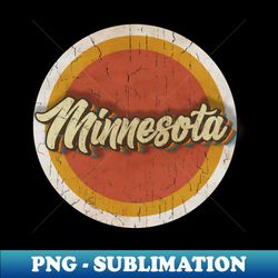 circle vintage Minnesota - Exclusive PNG Sublimation Download - Revolutionize Your Designs