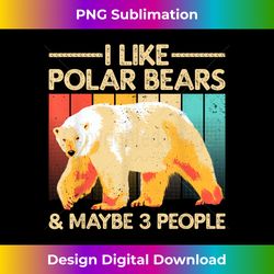 cute polar bear design for men women kids polar bear lover - sophisticated png sublimation file - reimagine your sublimation pieces
