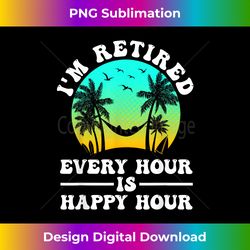 Cool Retirement Art For Men Women Retirement Retired Retiree - Vibrant Sublimation Digital Download - Infuse Everyday with a Celebratory Spirit