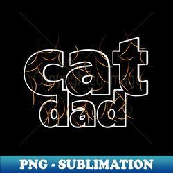 Cat Dad Orange Hair - Premium Sublimation Digital Download - Boost Your Success with this Inspirational PNG Download