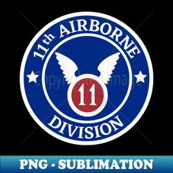 11TH AIRBORNE DIVISION CIRCLE - Sublimation-Ready PNG File - Unleash Your Creativity