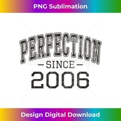 Perfection since 2006 Vintage Style Born in 2006 Birthday - Bohemian Sublimation Digital Download - Animate Your Creative Concepts