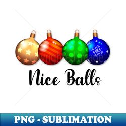 nice balls christmas ornaments - modern sublimation png file - perfect for personalization