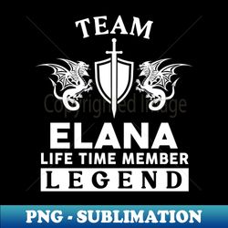 Elana Elana Legend Lifetime Member - Artistic Sublimation Digital File - Stunning Sublimation Graphics