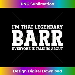 Barr Surname Funny Team Family Last Name Barr - Edgy Sublimation Digital File - Ideal for Imaginative Endeavors