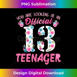 Official 13 Teenager 13th birthday 13 Years Old Girl Flower - Chic Sublimation Digital Download - Pioneer New Aesthetic Frontiers