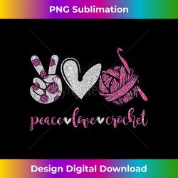 crochet knitting peace love crochet funny crocheting - sublimation-optimized png file - elevate your style with intricate details