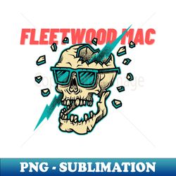 Fleetwood mac - Premium Sublimation Digital Download - Add a Festive Touch to Every Day
