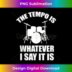 the tempo is whatever i say it is tank top - vibrant sublimation digital download - elevate your style with intricate details