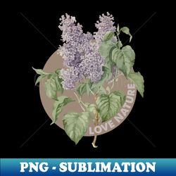 Love Nature - Stylish Sublimation Digital Download - Perfect for Creative Projects