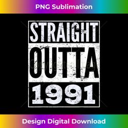 Adult Straight Outta 1991 T- Funny Birthday T-shirt - Bespoke Sublimation Digital File - Rapidly Innovate Your Artistic Vision