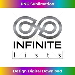 Funny Infinite Lists T-shirt Men Woman Kids 5 colors - Eco-Friendly Sublimation PNG Download - Rapidly Innovate Your Artistic Vision