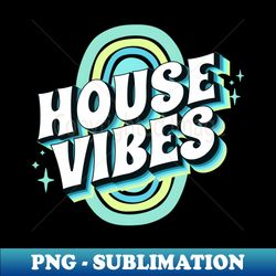 HOUSE MUSIC - House Vibes limeblue - PNG Transparent Sublimation File - Perfect for Creative Projects