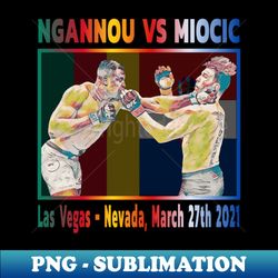 Ngannou Vs Miocic Flags Colors - Decorative Sublimation PNG File - Fashionable and Fearless