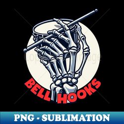 bell hooks - exclusive png sublimation download - unleash your inner rebellion